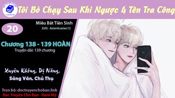 Tôi Bỏ Chạy Sau Khi Ngược Bốn Tên Tra Công